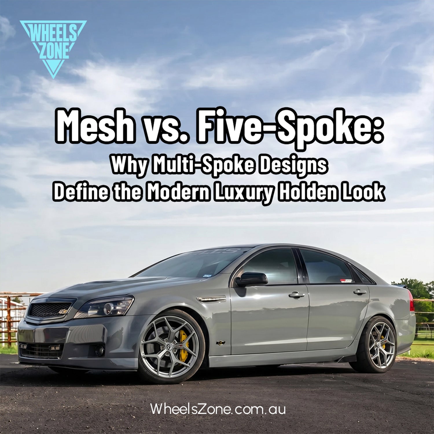 Mesh vs. Five-Spoke: Why Multi-Spoke Designs Define the Modern Luxury Holden Look