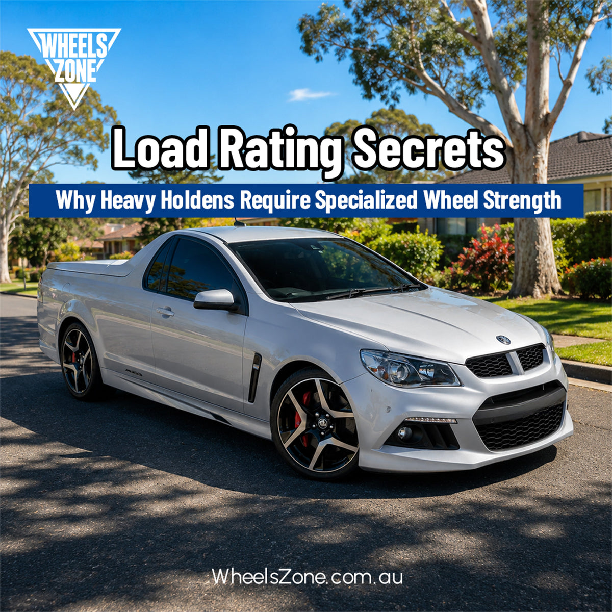 Load Rating Secrets: Why Heavy Holdens Require Specialized Wheel Strength